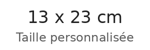 13cm x 23cm
